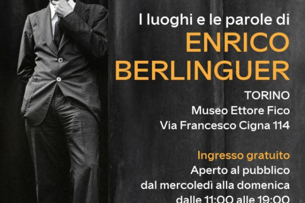 Enrico Berlinguer a Torino: luoghi, parole, memoria